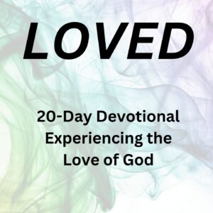 LOVED - A 20 Day Devotional eBook